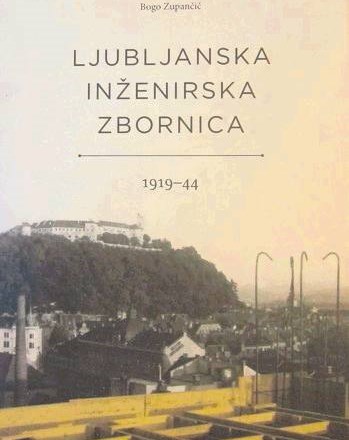 Delo Boga Zupančiča je prva knjiga o Ljubljanski inženirski zbornici v času med obema vojnama. 