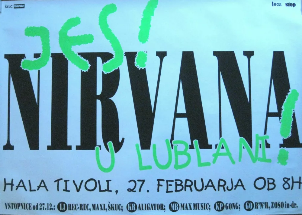 Plakat za koncert skupine Nirvana v Ljubljani / Foto: Dokumentacija