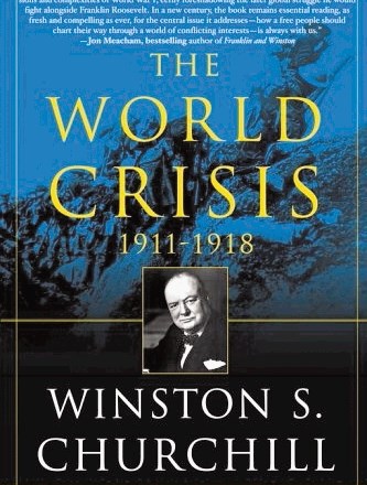 Winston Churchill , The World Crisis [Svetovna kriza]. Neskončno več kot avtobiografija z najbolj bombastičnim – a vseeno...