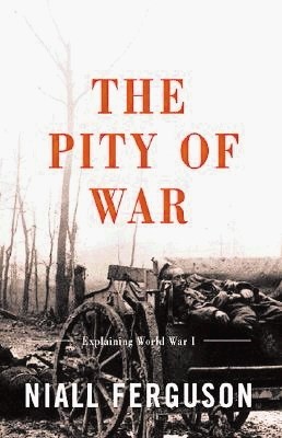 Niall Ferguson , The Pity of War: Explaining World War One [Škoda vojne: Razlaga prve svetovne vojne]. Skoraj za vse je kriva...