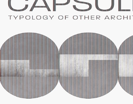 Naslovnica knjige Capsules: Typology of other architecture , Peter Šenk, 2018 Avtorica slike Capsules: Duša Jesih