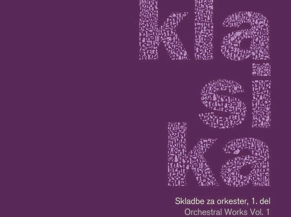 Naslovnica dvojne kompilacije Klasika Slovenia: Skladbe za orkester, 1. del, ki jo je nedavno izdal SIGIC v sodelovanju z ZKP...