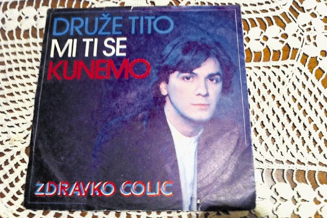 Zdravko Čolić na naslovnici male plošče Druže Tito mi ti se kunemo