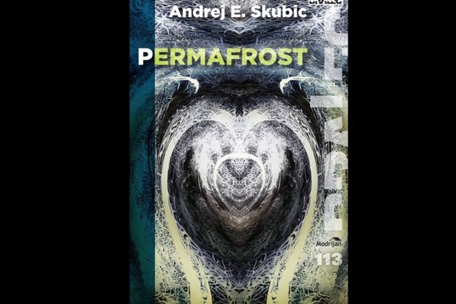 Recenzija romana Permafrost Andreja E. Skubica: Mutacije po slovensko