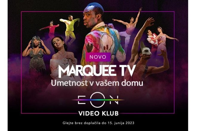 Marquee TV: vrhunske pretočne kulturne in umetniške vsebine so sedaj na voljo v Telemachovem Video klubu