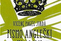 Recenzija romana Pismo angleški kraljici Vicença Pagèsa  Jordàja: Vrag odnesel vse, pustil le šalo
