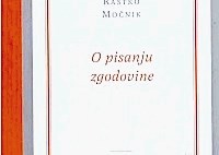 Recenzija knjige Rastka Močnika O pisanju zgodovine: Interpretacijski boji