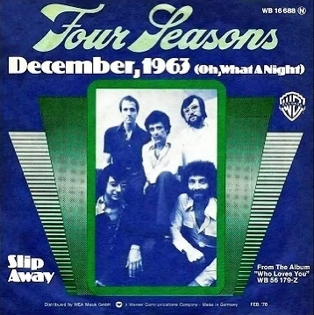 December, 1963 (Oh, What a Night) / Foto: Nn