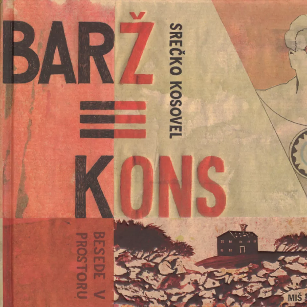 Barž = kons, Srečko Kosovel / Foto: Naslovnica Knjige